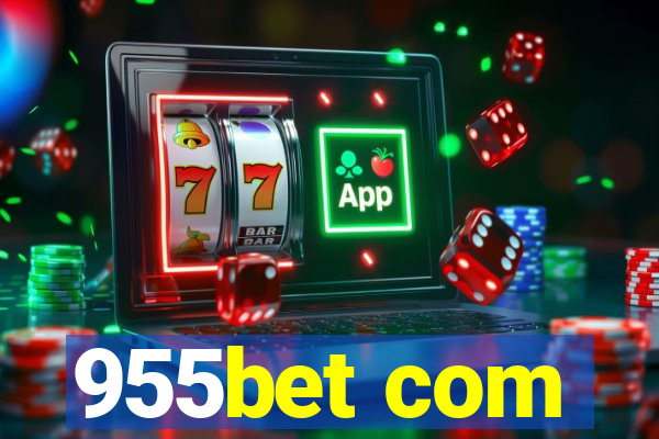 955bet com